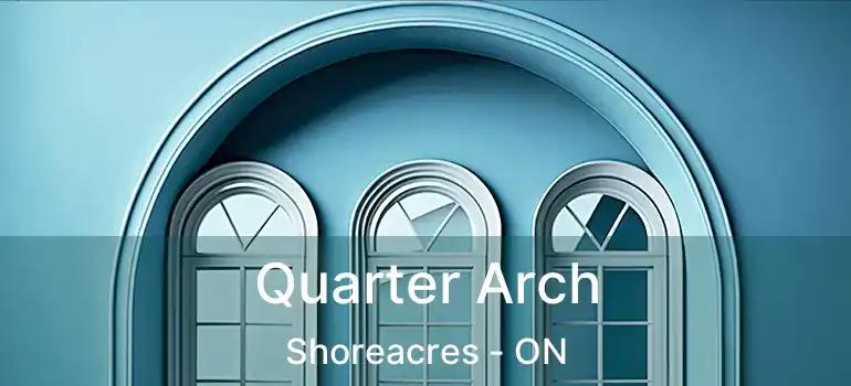  Quarter Arch Shoreacres - ON