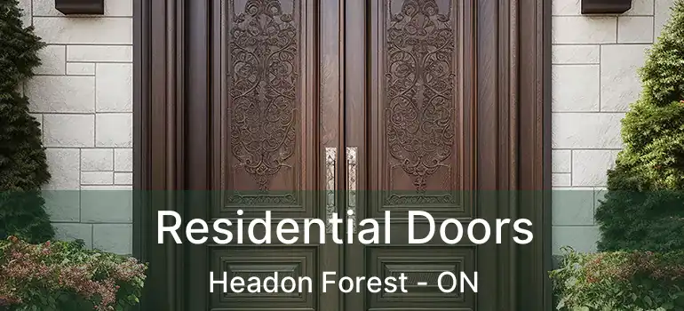  Residential Doors Headon Forest - ON