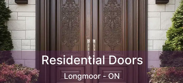  Residential Doors Longmoor - ON