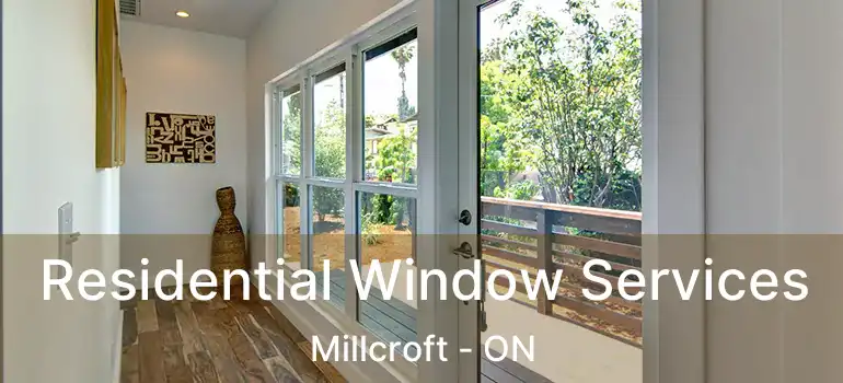  Residential Window Services Millcroft - ON
