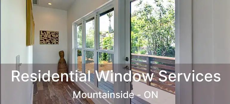  Residential Window Services Mountainside - ON