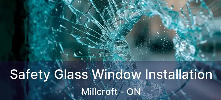  Safety Glass Window Installation Millcroft - ON