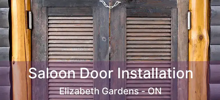  Saloon Door Installation Elizabeth Gardens - ON