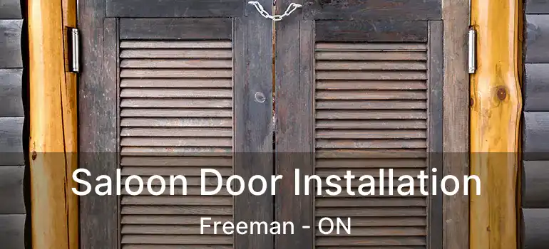  Saloon Door Installation Freeman - ON