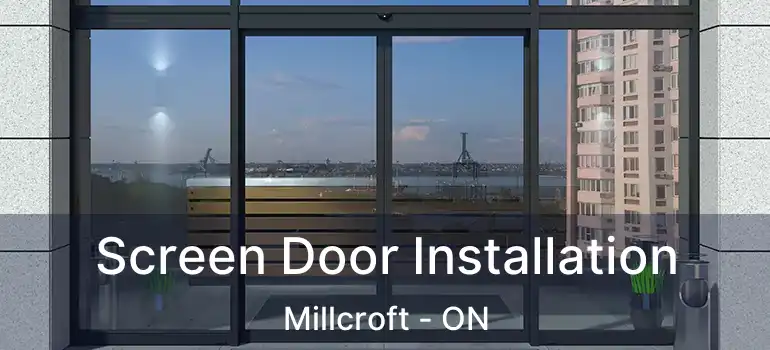  Screen Door Installation Millcroft - ON