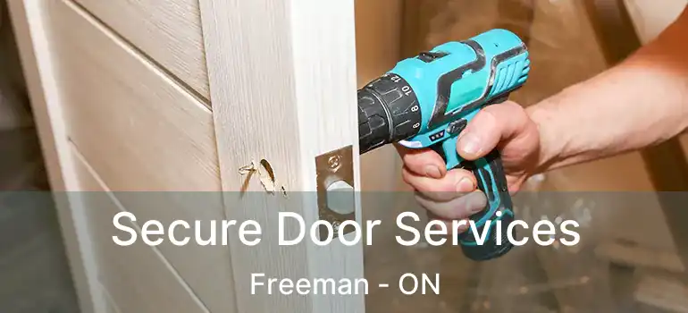  Secure Door Services Freeman - ON