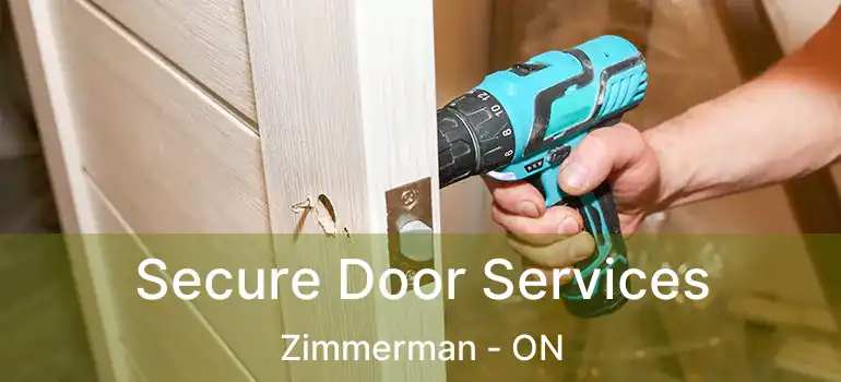  Secure Door Services Zimmerman - ON
