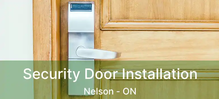 Security Door Installation Nelson - ON