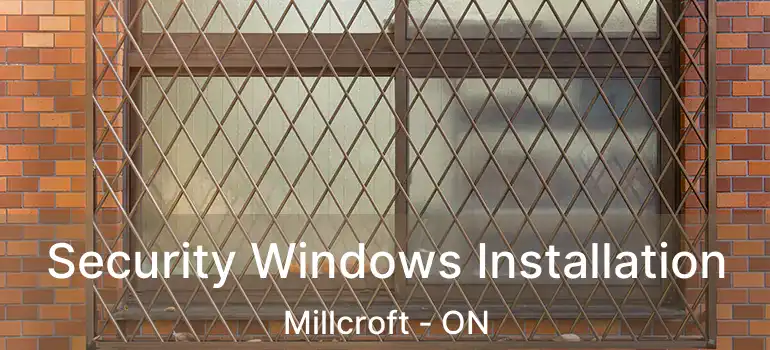  Security Windows Installation Millcroft - ON
