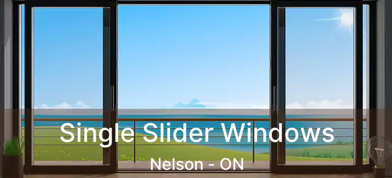  Single Slider Windows Nelson - ON