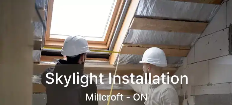 Skylight Installation Millcroft - ON