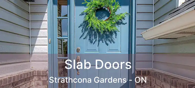  Slab Doors Strathcona Gardens - ON