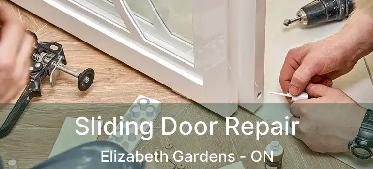  Sliding Door Repair Elizabeth Gardens - ON
