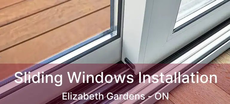  Sliding Windows Installation Elizabeth Gardens - ON