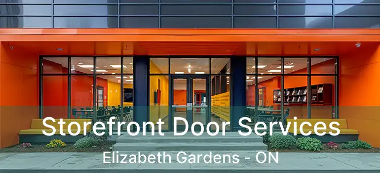  Storefront Door Services Elizabeth Gardens - ON