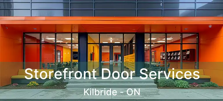  Storefront Door Services Kilbride - ON