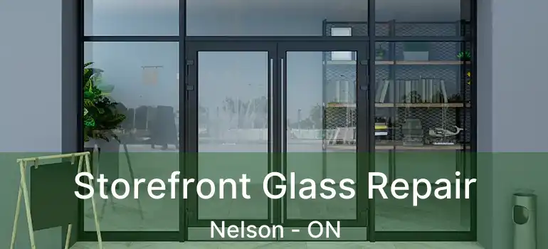  Storefront Glass Repair Nelson - ON