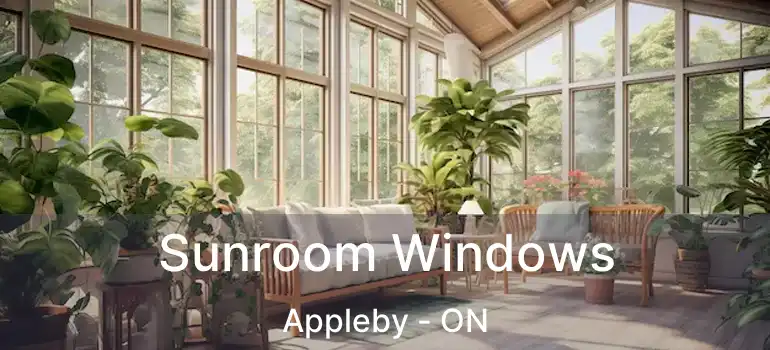  Sunroom Windows Appleby - ON