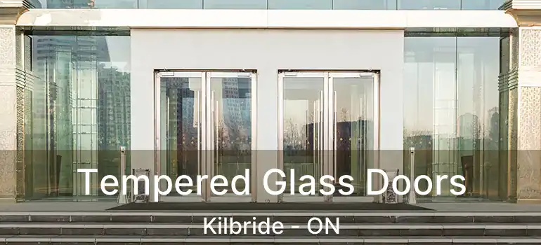  Tempered Glass Doors Kilbride - ON