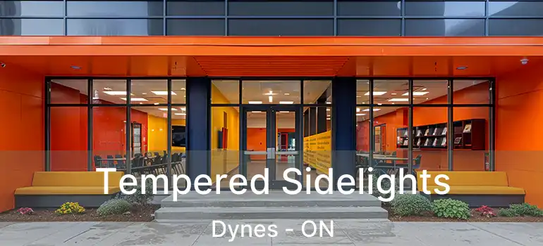  Tempered Sidelights Dynes - ON