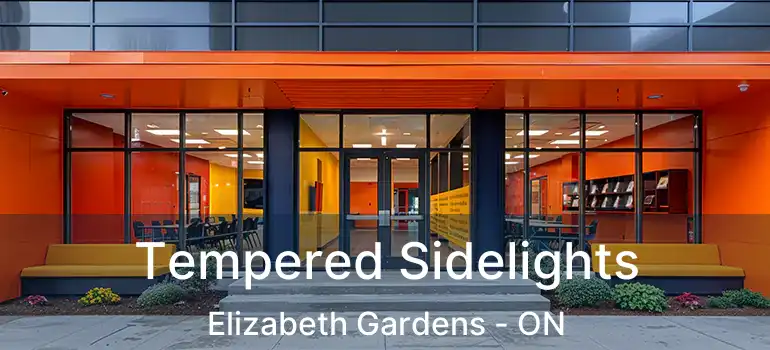  Tempered Sidelights Elizabeth Gardens - ON