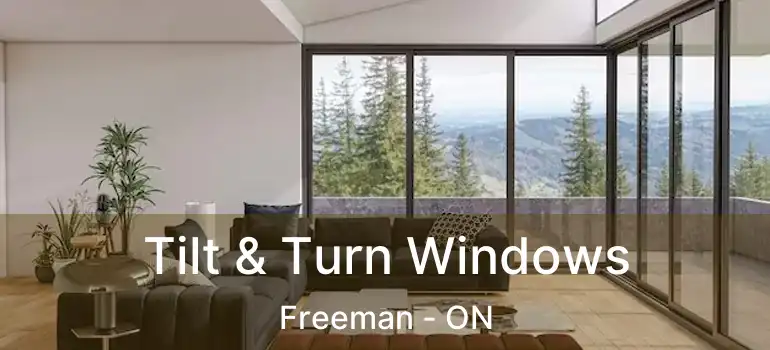  Tilt & Turn Windows Freeman - ON