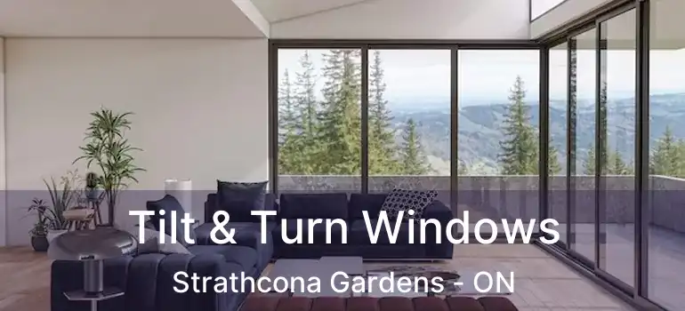  Tilt & Turn Windows Strathcona Gardens - ON