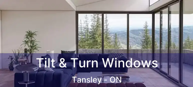  Tilt & Turn Windows Tansley - ON