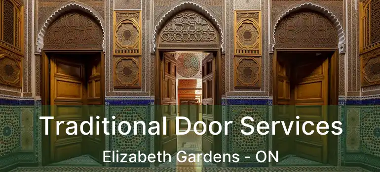  Traditional Door Services Elizabeth Gardens - ON
