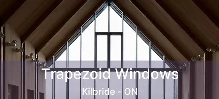  Trapezoid Windows Kilbride - ON