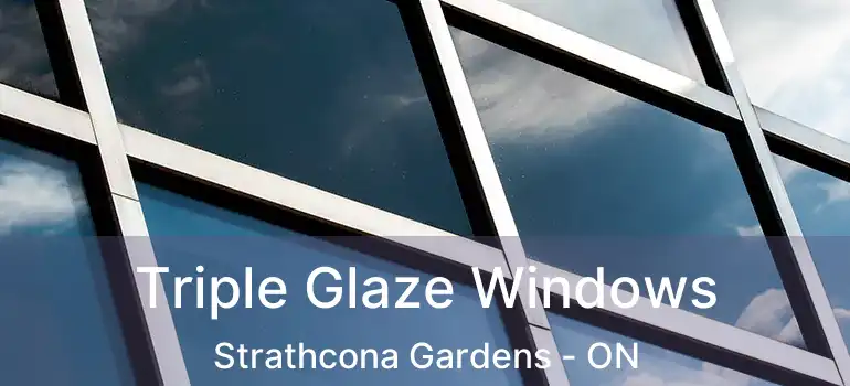  Triple Glaze Windows Strathcona Gardens - ON