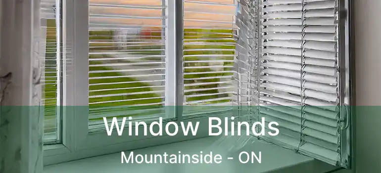  Window Blinds Mountainside - ON