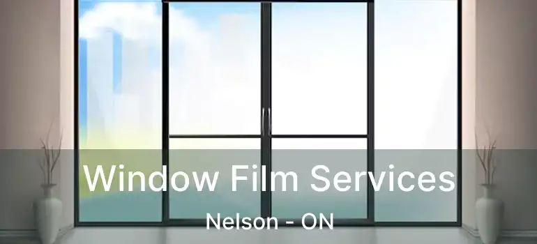  Window Film Services Nelson - ON