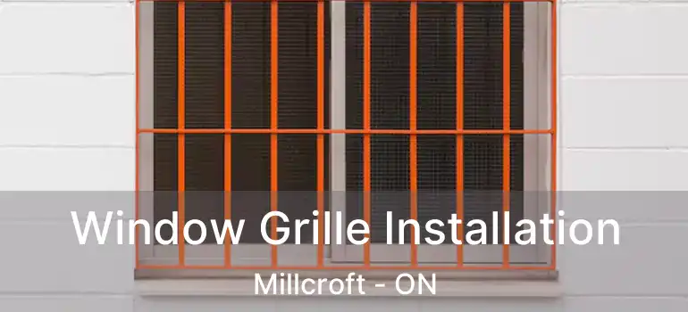  Window Grille Installation Millcroft - ON