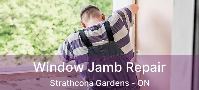  Window Jamb Repair Strathcona Gardens - ON