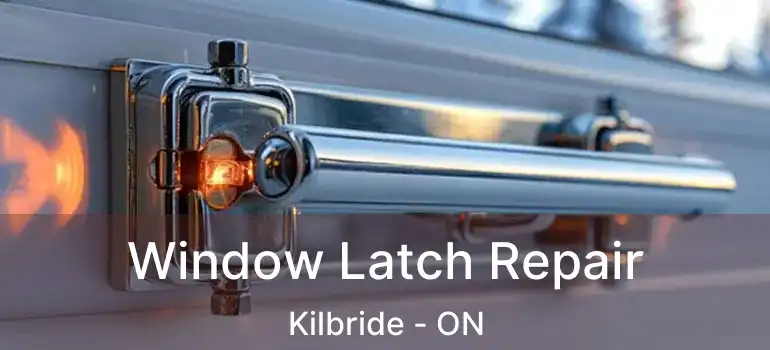  Window Latch Repair Kilbride - ON