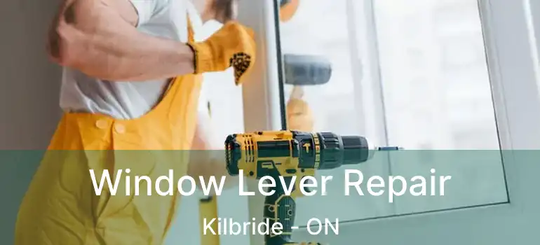  Window Lever Repair Kilbride - ON