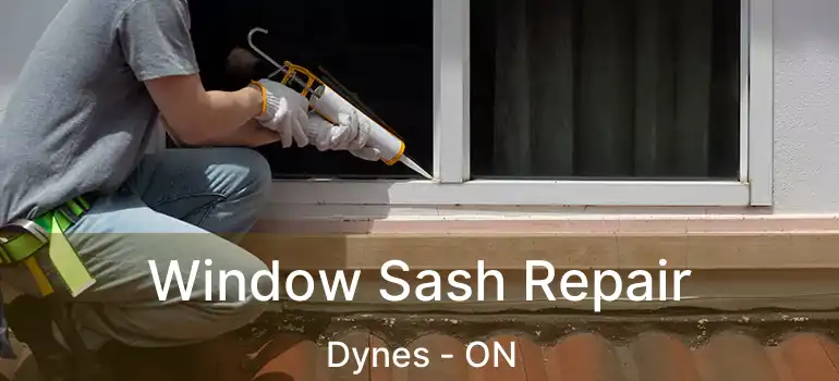  Window Sash Repair Dynes - ON