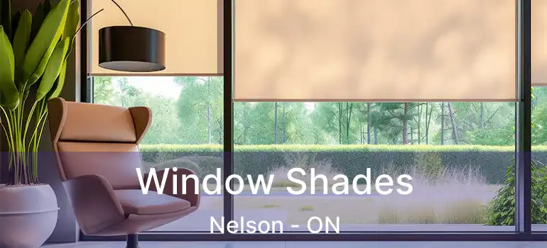  Window Shades Nelson - ON