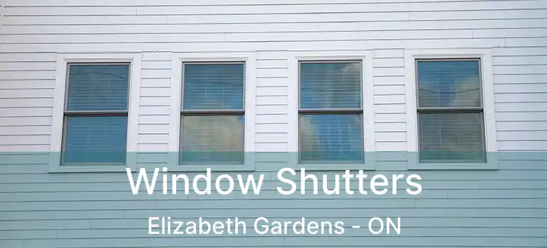 Window Shutters Elizabeth Gardens - ON