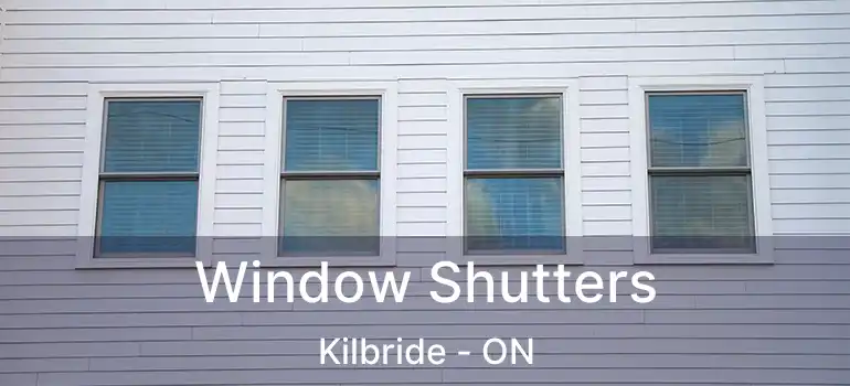  Window Shutters Kilbride - ON