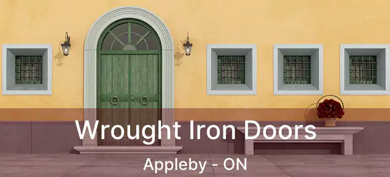  Wrought Iron Doors Appleby - ON