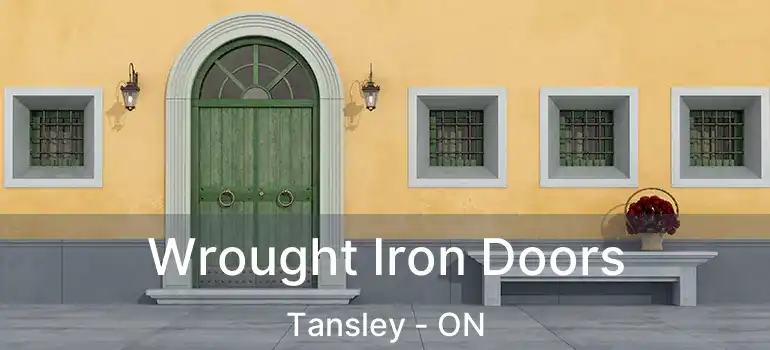  Wrought Iron Doors Tansley - ON